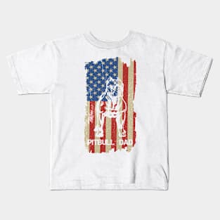 Best Pitbull Dad Ever American Flag 4th Of July Gift Kids T-Shirt